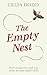 [Empty Nest: How to Survive and Stay Close to Your Adult Child] [By: Dodd, Celia] [July, 2011]