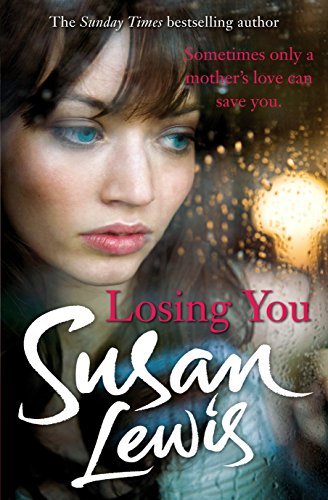 Losing You by Susan Lewis (2012-08-30)