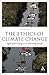 The Ethics of Climate Chang...