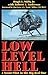 [Low Level Hell: a Scout Pilot in the Big Red One] [Author: Mills, Hugh L.] [January, 2001]