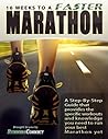 16 Weeks to a Faster Marathon: Utilize the secret training strategies employed by elite athletes to stay injury-free, train smarter and run your best marathon ever. by Jeff Gaudette (2012-03-13)