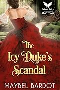 The Icy Duke’s Scandal