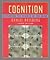 Cognition : Exploring the Science of the Mind 3RD EDITION
