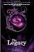 The Legacy by Gemma Malley by Gemma Malley
