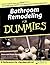 Bathroom Remodeling For Dum...