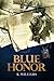 Blue Honor by K. Williams (2015-03-19)