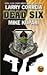 Dead Six by Larry Correia, ...