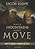 When Mountains Won't Move: How to Survive a Struggling Faith Paperback December 16, 2014