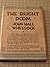 The Bright Doom: A Book of ...