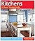 Kitchens: A Sunset Design Guide: Inspiration + Expert Advice by Sarah Lynch (September 17,2013)