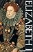 Elizabeth I by Wallace T. MacCaffrey (1993-09-02)