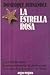 La Estrella Rosa