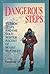 Dangerous Steps by Lew Freedman