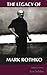 The Legacy Of Mark Rothko by Lee Seldes (1996-08-22)