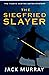 The Siegfried Slayer: An Historical Murder Mystery (Agatha Aston Book 4)