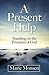 [(A Present Help)] [By (author) Marie Monsen] published on (July, 2011)