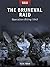 The Bruneval Raid Operation Biting 1942 by Ken Ford (10-Aug-2010) Paperback