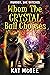 Whom the Crystal Ball Choos...