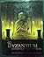 Byzantium by Paul Hetherington