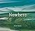 Nowhere by Yarrow, David (A...