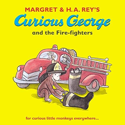 Curious George and the Fire-fighters (Curious George) by H. A. Rey (2006-05-03)
