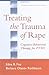 Treating The Trauma of Rape: Cognitive-Behavioral Therapy for PTSD (Treatment Manuals for Practitioners) by Foa, Edna B., Rothbaum, Barbara Olasov (2002) Paperback