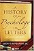 A History of Psychology in Letters by Ludy T. Benjamin Jr. (2006-01-10)