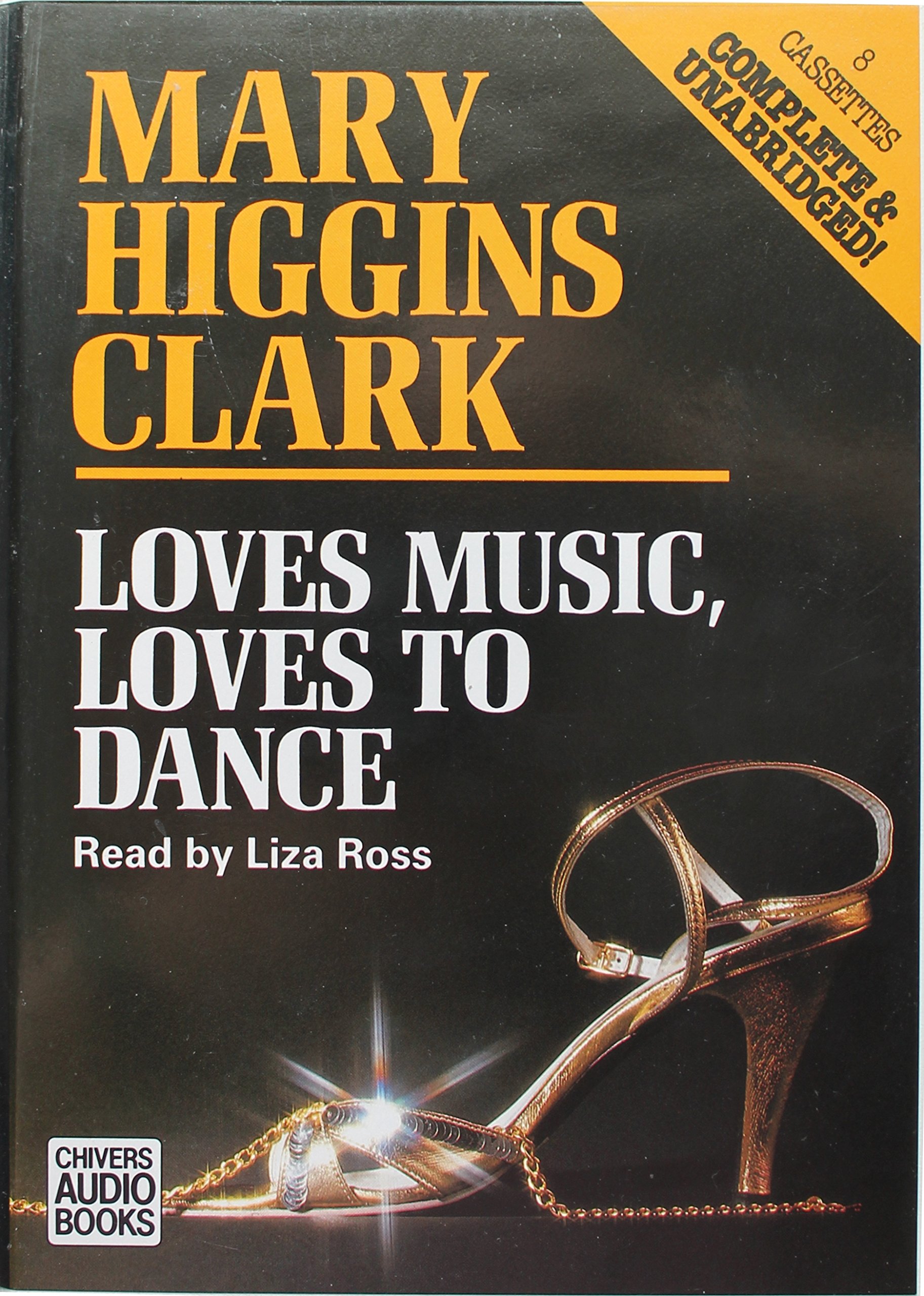 Loves Music, Loves to Dance: Complete & Unabridged