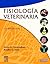 Fisiolog?-a veterinaria (incluye evolve), 4e by James G. Cunningham