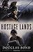 Hostage Lands (Heroes & History)