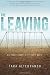 The Leaving by Tara Altebrando by Tara Altebrando The Leaving by Tara Altebrando by Tara Altebrando