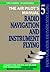 Radio Navigation and Instrument Flying: v. 5 (Air Pilot's Manual) by Trevor Thom (1-Jan-2007) Paperback