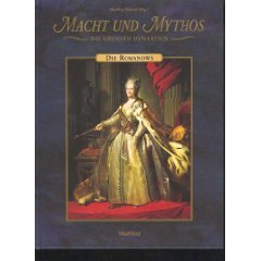 Macht und Mythos. Die grossen Dynastien. Die Rowanows (Hardcover)