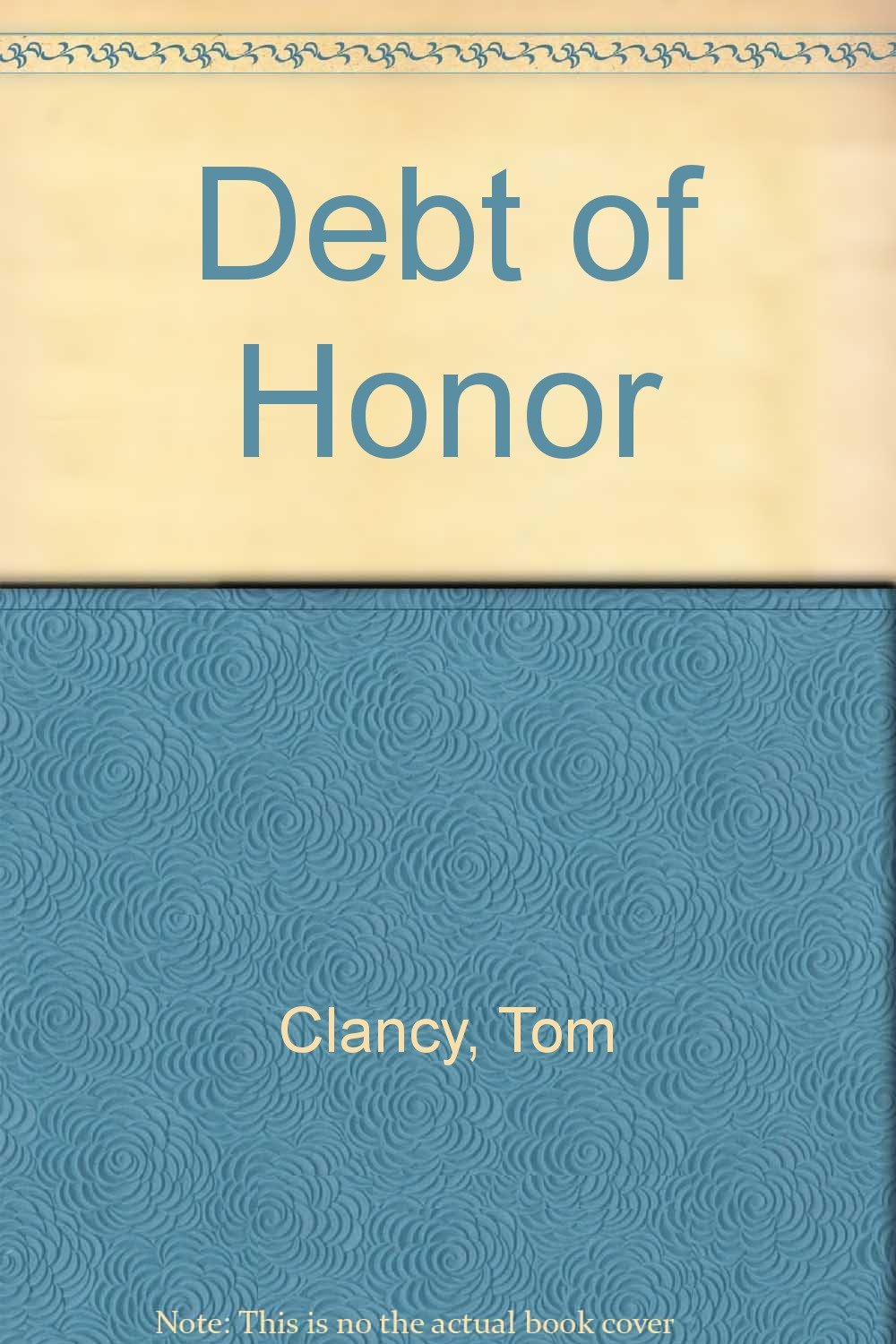 Debt of Honor by Tom Clancy