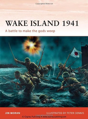 Wake Island 1941 (Campaign) by Jim Moran (20-Sep-2011) Paperback