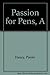 Passion for Pens by Pierre ...