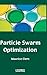 Particle Swarm Optimization by Clerc, Maurice (2006) Hardcover