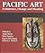 Pacific Art: Persistence, Change, and Meaning
