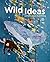 Wild Ideas: Let Nature Insp...