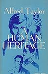 A Human Heritage: The Wisdom in Science and Experience (Quest Book) A Human Heritage: The Wisdom in Science and Experience (Quest Book)
