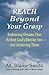 Reach Beyond Your Grasp: Embracing Dreams That Reflect God's Best for You -- And Achieving Them by M. Blaine Smith (2012-04-21)