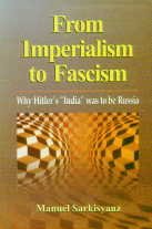 From Imperialism to Fascism: Why Hitler's India Was to be Russia (Hardcover)