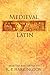 Medieval Latin by K. P. Harrington (2007-01-10)