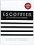 Escoffier by Escoffier, Auguste (2011) Hardcover