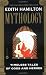Mythology by Edith Hamilton