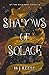 Shadows of Solace