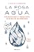 La fosa de agua: Desapariciones y feminicidios en el río de los remedios / The Water Pit: Disappearances and Feminicide in the Remedios River (Spanish Edition)
