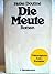 Die Meute: Roman (German Edition)