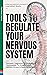 Tools To Regulate Your Nerv...