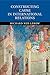 Constructing Cause in International Relations Paperback July 30, 2015